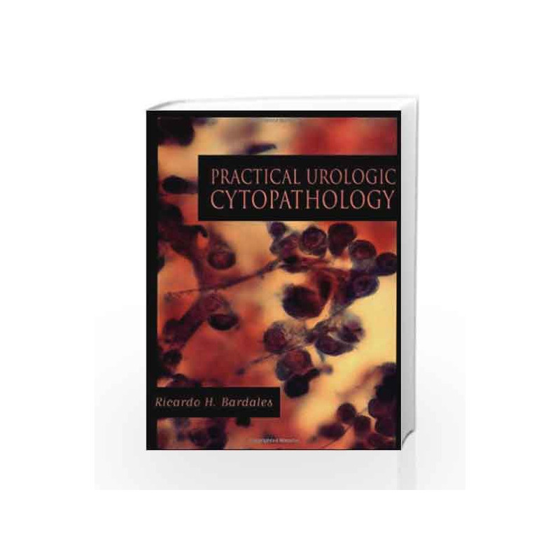Practical Urologic Cytopathology by Bardales R.H. Book-9780195134957