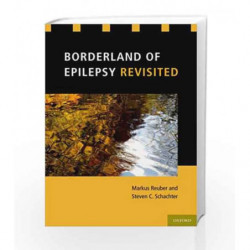 Borderland of Epilepsy Revisited by Reuber M Book-9780199796793