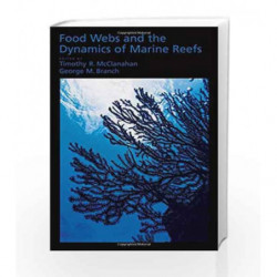 Food Webs and the Dynamics of Marine Reefs by Mcclanahan T.R. Book-9780195319958