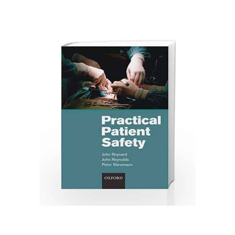 Practical Patient Safety by Reynard J. Book-9780199239931