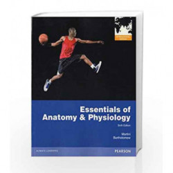 Essentials of Anatomy & Physiology: International Edition by Martini F.H. Book-9780321798626
