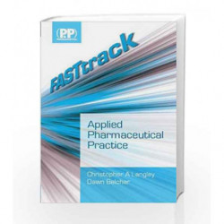 FASTtrack: Applied Pharmaceutical Practice (FASTtrack Pharmacy) by Langley Book-9780853698357