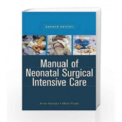 Manual of Neonatal Surgical Intensive Care by Cohen,Cohen E.S.,Goldstein,Hansen,Kirpalani H.,Marcotte M.R.,Wheless J.W Book-9781