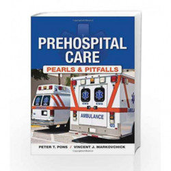 Prehospital Care - Pearls and Pitfalls by Pons P.T. Book-9781607951711
