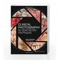 Clinical Photography in Dentistry: A New Perspective by Sheridan Book-9780867157222