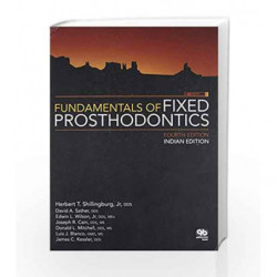 Fundamentals of Fixed Prosthodontics, Fourth Edition (INDIAN EDITION) by Shillingburg H.T. Book-9788192297736
