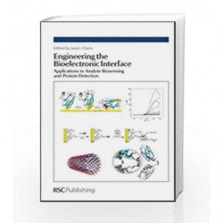 Engineering the Bioelectronic Interface: Applications to Analyte Biosensing and Protein Detection by Davis Book-9780854041657
