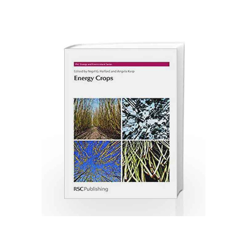 Energy Crops (Rsc Energy and Enviroment) by Halford N.G. Book-9781849730327