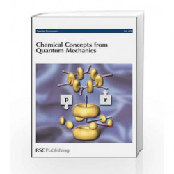 Chemical Concepts from Quantum Mechanics: Faraday Discussions No 135 by Misc Book-9780854049585