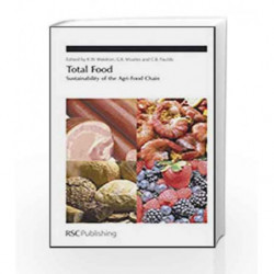 Total Food: Sustainability of the Agri-Food Chain by Waldron K.W. Book-9781847557506