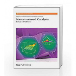 Nanostructured Catalysts: Selective Oxidations (Rsc Nanoscience & Nanotechnology) by Hess C. Book-9780854041862