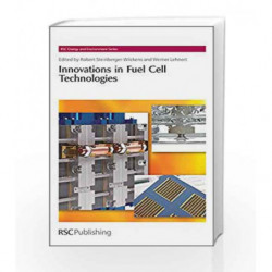 Innovations in Fuel Cell Technologies (RSC Energy and Environment) by Wilckens R.S. Book-9781849730334