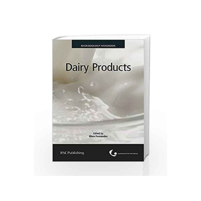 Microbiology Handbook: Dairy Products: 3 (Leatherhead Food International Microbiology Handbooks) by Fernandes R. Book-9781905224