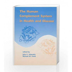 The Human Complement System in Health and Disease by Ho Book-9781847552013