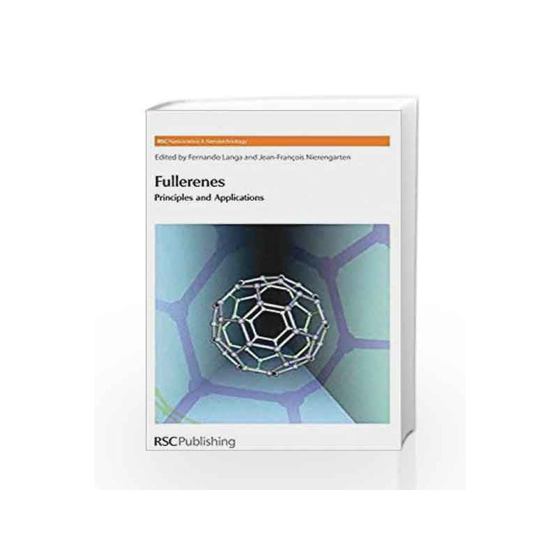 Fullerenes: Principles and Applications (Rsc Nanoscience & Nanotechnology) by Langa F Book-9780854045518