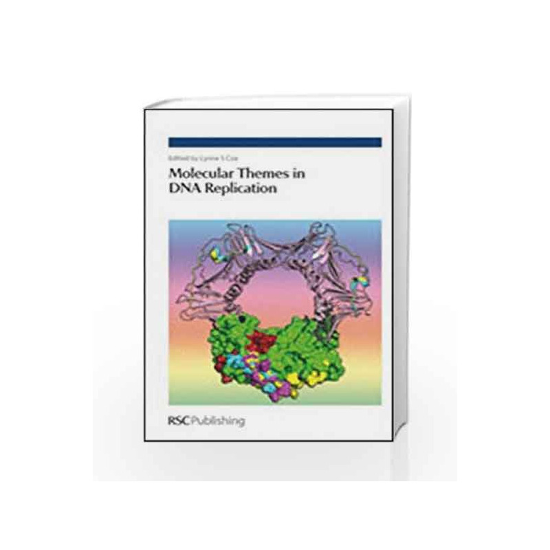 Molecular Themes in DNA Replication by Cox Book-9780854041640