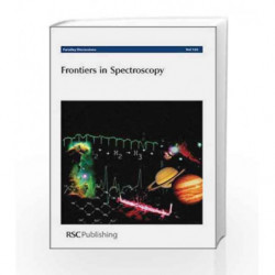 Frontiers in Spectroscopy: Faraday Discussions No 150 (Farraday Discussions) by Rsc Book-9781849732352