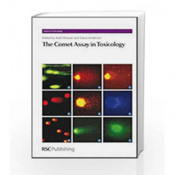 The Comet Assay in Toxicology (Issues in Toxicology) by Dhawan Book-9780854041992