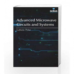 Advanced Microwave Circuits and Systems by Tyler L. Book-9781681172095