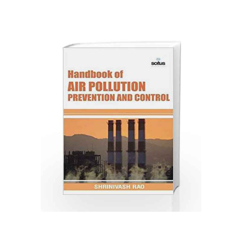 Handbook of Air Pollution Prevention and Control (Chemical Engineering) by Cipriani B. Book-9781681173900