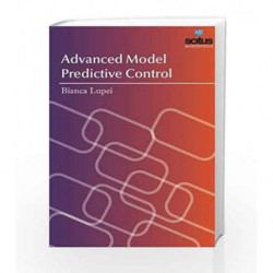Advanced Model Predictive Control by Lupei B. Book-9781681172057