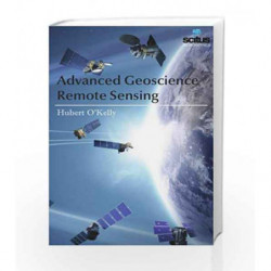 Advanced Geoscience Remote Sensing by Okelly H. Book-9781681172309