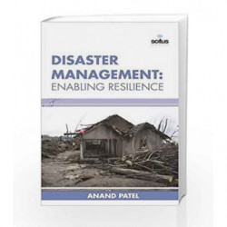 Disaster Management: Enabling Resilience by Patel A Book-9781681171272