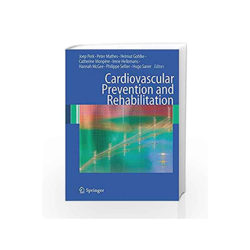 Cardiovascular Prevention and Rehabilitation by Perk J. Book-9781846289934