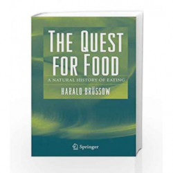 The Quest for Food: A Natural History of Eating by Brussow H. Book-9780387303345