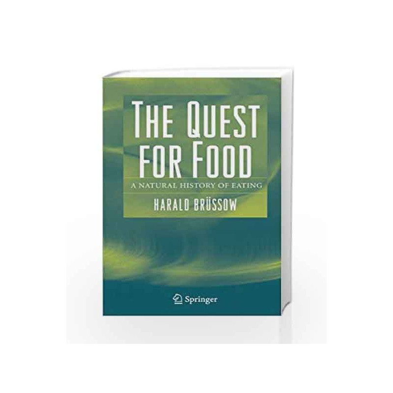 The Quest for Food: A Natural History of Eating by Brussow H. Book-9780387303345