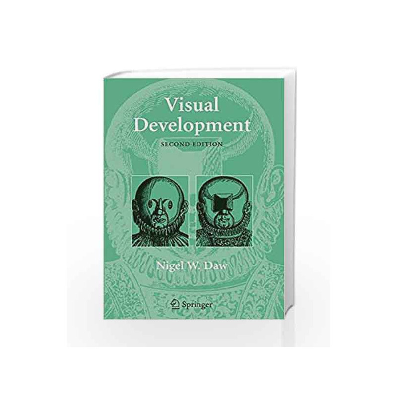Visual Development (Perspectives in Vision Research) by Daw N.W. Book-9780387253718