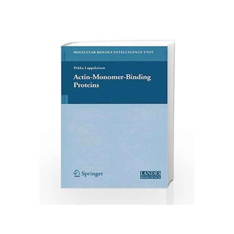 Actin-Monomer-Binding Proteins (Molecular Biology Intelligence Unit) by Ma X. Book-9783764380960