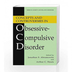 Concepts and Controversies in Obsessive-Compulsive Disorder (Series in Anxiety and Related Disorders) by Abramowitz J.S. Book-97