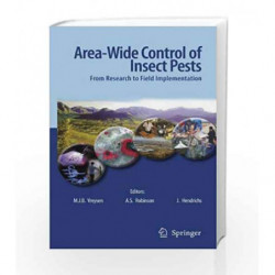 Area-Wide Control of Insect Pests: From Research to Field Implementation by Vreysen M.J.B. Book-9781402060588
