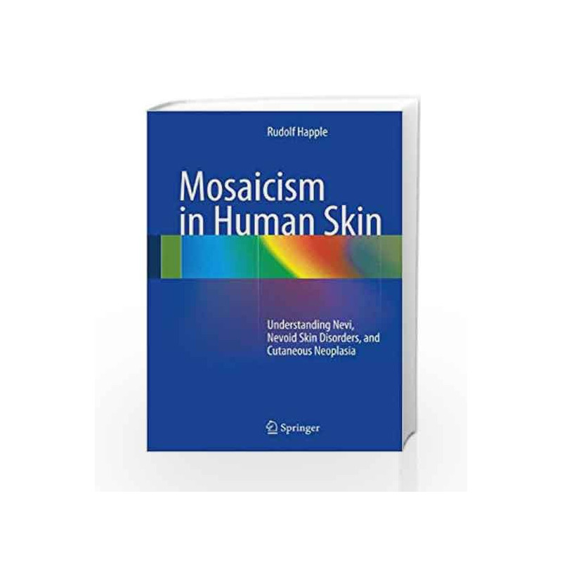Mosaicism in Human Skin by Happle Book-9783642387647