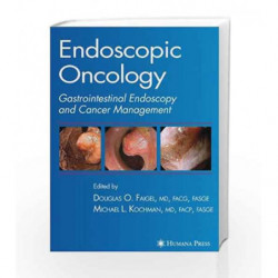 Endoscopic Oncology by Faigel D.O. Book-9781588295323