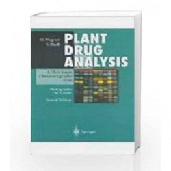 Plant Drug Analysis: A Thin Layer Chromatography Atlas, 2e by Wagner E.K. Book-9788181281364