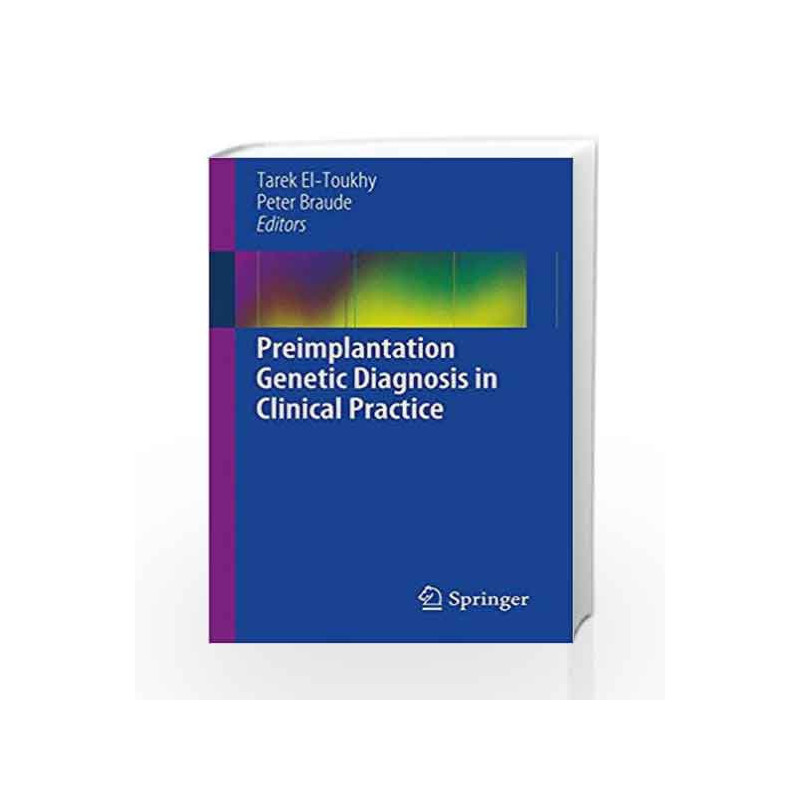 Preimplantation Genetic Diagnosis in Clinical Practice by Toukhy Book-9781447129479