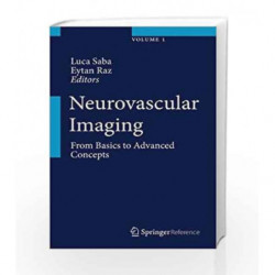 Neurovascular Imaging: From Basics to Advanced Concepts by Saba Book-9781461490289