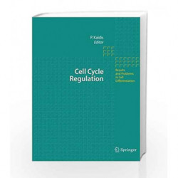 Cell Cycle Regulation (Results and Problems in Cell Differentiation) by Kaldis P. Book-9783540345527