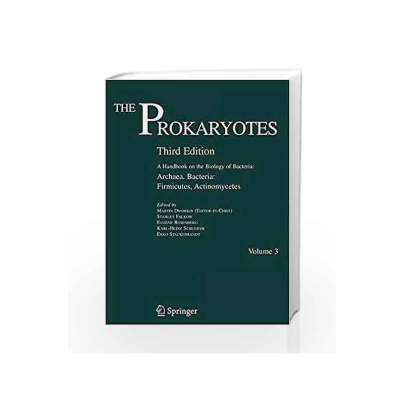 The Prokaryotes: Vol. 3:Archaea. Bacteria: Firmicutes, Actinomycetes by Dworkin M. Book-9780387254937
