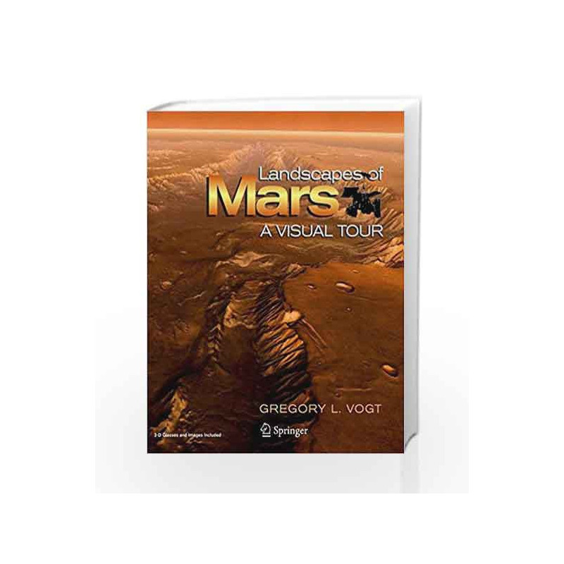 Landscapes of Mars: A Visual Tour by Vogt G.L. Book-9780387754673