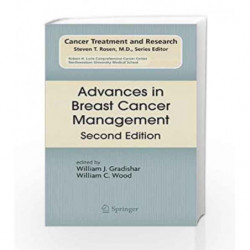 Advances in Breast Cancer Management: 141 (Cancer Treatment and Research) by Gradishar W.J. Book-9780387731605