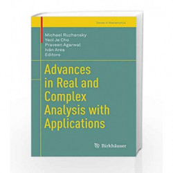 Advances in Real and Complex Analysis with Applications (Trends in Mathematics) by Ruzhansky M Book-9789811043369