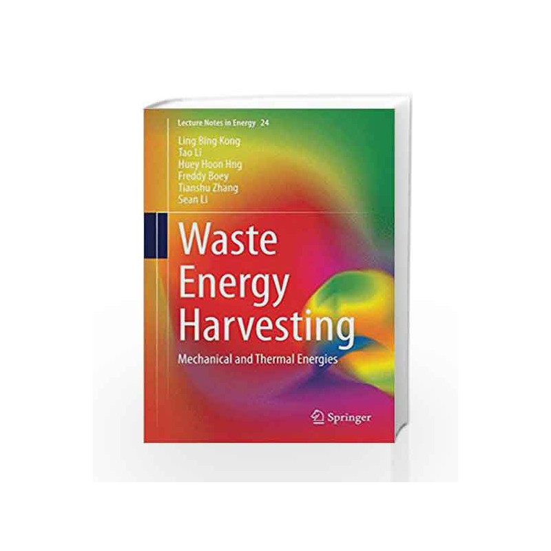Waste Energy Harvesting (Lecture Notes in Energy) by Kong L B Book-9783642546334