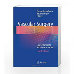 Vascular Surgery: Cases, Questions and Commentaries by Geroulakos G Book-9783319659350