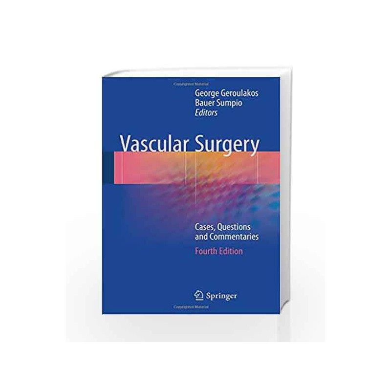 Vascular Surgery: Cases, Questions and Commentaries by Geroulakos G Book-9783319659350