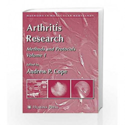 Arthritis Research: Volume 1: Methods and Protocols (Methods in Molecular Medicine) by Cope A.P. Book-9781588293442