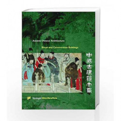 Ancient Chinese Architecture: Ritual and Ceremonious Buildings by Su Book-9783211830123