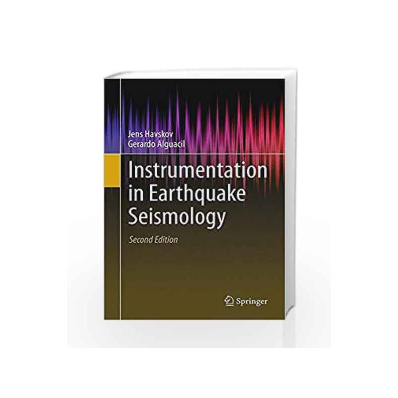 Instrumentation in Earthquake Seismology by Havskov J. Book-9783319213132